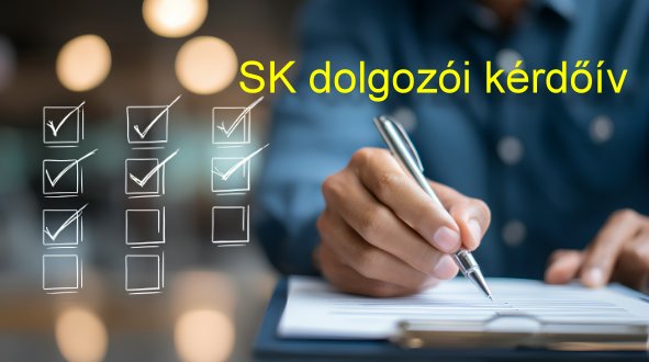 SK dolgozók kérdőíve